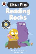 Ebb and Flo: Reading Rocks! and A Big Boo-Boo af Laura Bunting