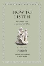 How to Listen af Plutarch