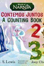 The Chronicles of Narnia: A Counting Book / Las cronicas de Narnia: Contemos juntos, Bilingual Board Book af C. S. Lewis