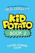Kid Potato 2 af Neil Coslett