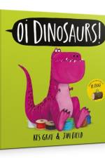 Oi Dinosaurs! Board Book af Kes Gray