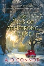 The Sins of Armstrong House af Andrew O'Connor