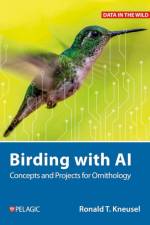Birding with AI af Ronald T. Kneusel