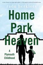 Home Park Heaven af Radu Herklots