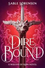 Dire Bound (Europe Limited Edition) af Sable Sorensen