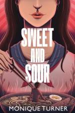 Sweet and Sour af Monique Turner