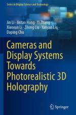 Cameras and Display Systems Towards Photorealistic 3D Holography af Jin Li