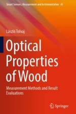 Optical Properties of Wood af Laszlo Tolvaj