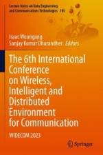 The 6th International Conference on Wireless, Intelligent and Distributed Environment for Communication