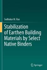 Stabilization of Earthen Building Materials by Select Native Binders af Sudhakar M. Rao