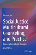 Social Justice, Multicultural Counseling, and Practice af Heesoon Jun