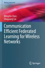 Communication Efficient Federated Learning for Wireless Networks af Mingzhe Chen