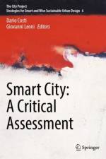 Smart City: A Critical Assessment