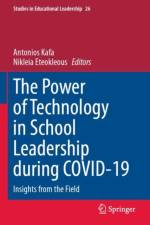 The Power of Technology in School Leadership during COVID-19