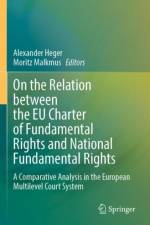 On the Relation between the EU Charter of Fundamental Rights and National Fundamental Rights