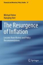 The Resurgence of Inflation af Michael Heine