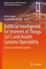 Artificial Intelligence for Internet of Things (IoT) and Health Systems Operability