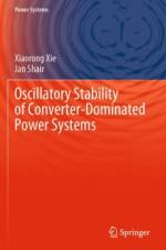 Oscillatory Stability of Converter-Dominated Power Systems af Xiaorong Xie