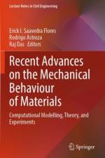 Recent Advances on the Mechanical Behaviour of Materials