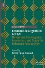 Economic Resurgence in ASEAN