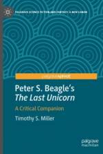 Peter S. Beagle's “The Last Unicorn” af Timothy S. Miller