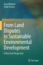 From Land Disputes to Sustainable Environmental Development af Ozay Mehmet
