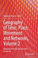 Geography of Time, Place, Movement and Networks, Volume 2