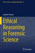 Ethical Reasoning in Forensic Science af Lyndsie Ferrara