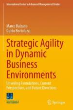 Strategic Agility in Dynamic Business Environments af Marco Balzano