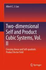 Two-dimensional Self and Product Cubic Systems, Vol. II af Albert C. J. Luo