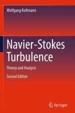Navier-Stokes Turbulence af Wolfgang Kollmann