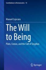 The Will to Being af Manuel Cojocaru