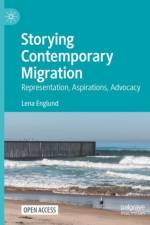 Storying Contemporary Migration af Lena Englund