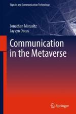Communication in the Metaverse af Jonathan Matusitz
