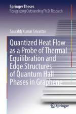 Quantized Heat Flow as a Probe of Thermal Equilibration and Edge Structures of Quantum Hall Phases in Graphene af Saurabh Kumar Srivastav
