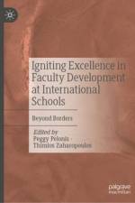 Igniting Excellence in Faculty Development at International Schools