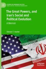 The Great Powers, and Iran's Social and Political Evolution af Shireen T. Hunter