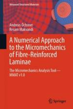 A Numerical Approach to the Micromechanics of Fibre-Reinforced Laminae af Andreas Ochsner