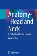 Anatomy--Head and Neck af Andrew Zbar