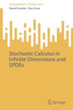 Stochastic Calculus in Infinite Dimensions and SPDEs af Daniel Goodair