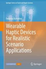 Wearable Haptic Devices for Realistic Scenario Applications af Federica Barontini