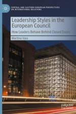 Leadership Styles in the European Council af Martina Vass