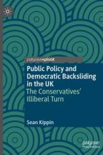 Public Policy and Democratic Backsliding in the UK af Sean Kippin