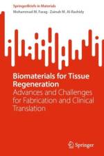 Biomaterials for Tissue Regeneration af Mohammad M. Farag