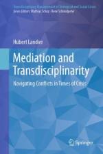 Mediation and Transdisciplinarity af Hubert Landier