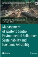 Management of Waste to Control Environmental Pollutions: Sustainability and Economic Feasibility
