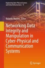 Networking Data Integrity and Manipulation in Cyber-Physical and Communication Systems