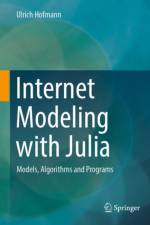 Internet Modeling with Julia af Ulrich Hofmann
