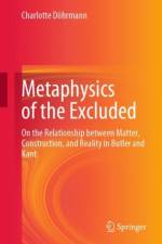 Metaphysics of the Excluded af Charlotte Dohrmann