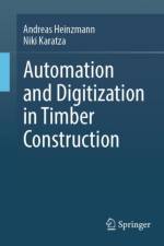 Automation and Digitization in Timber Construction af Andreas Heinzmann